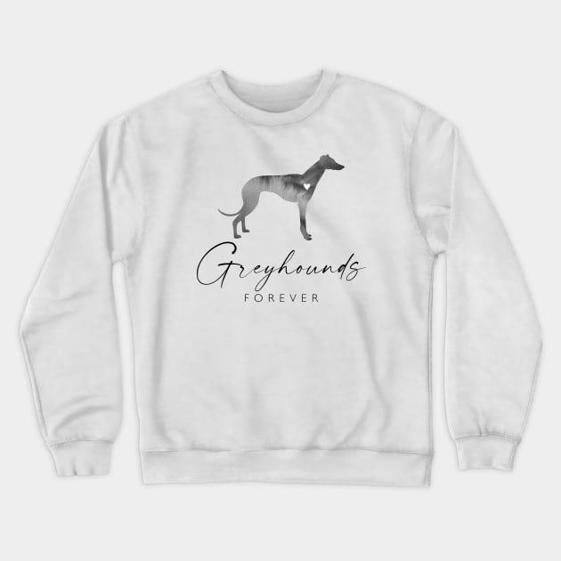 Greyhound Dog Lover Gift - Ink Effect Silhouette - Greyhounds Forever Crewneck Sweatshirt by Elsie Bee Designs